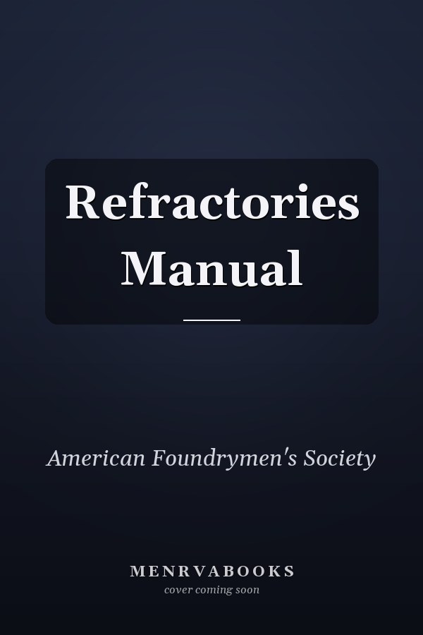 Refractories Manual
