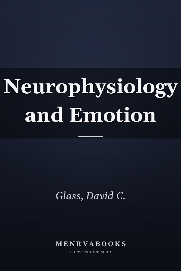 Neurophysiology and Emotion