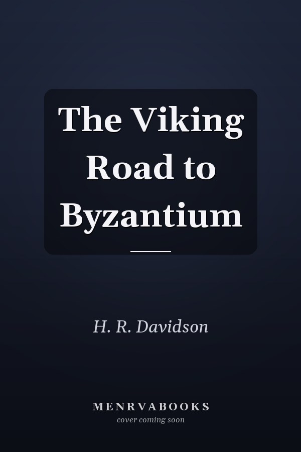 The Viking Road to Byzantium