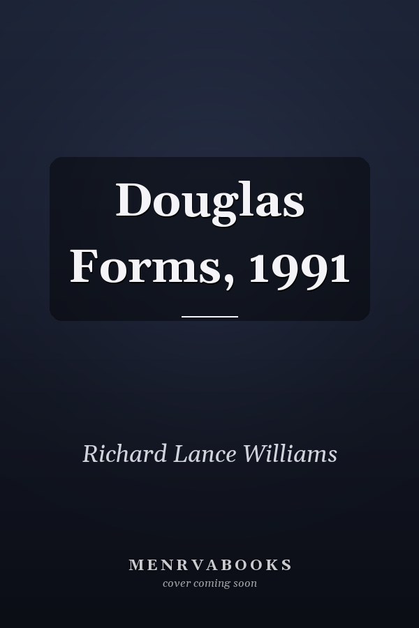 Douglas Forms, 1991