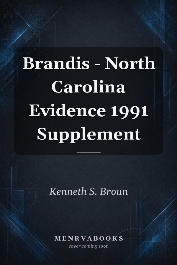 Brandis - North Carolina Evidence 1991 Supplement