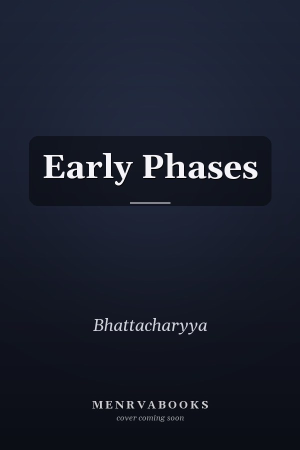 Early Phases