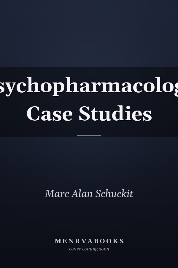 Psychopharmacology Case Studies