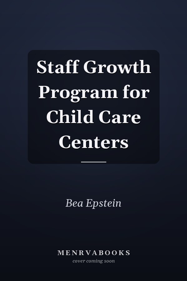 Staff Growth Program for Child Care Centers