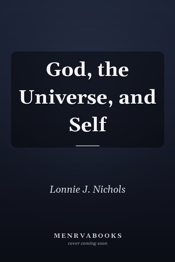 God, the Universe, and Self