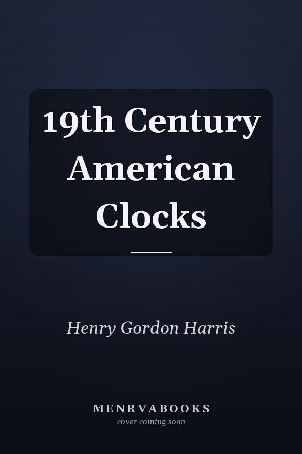 19th Century American Clocks