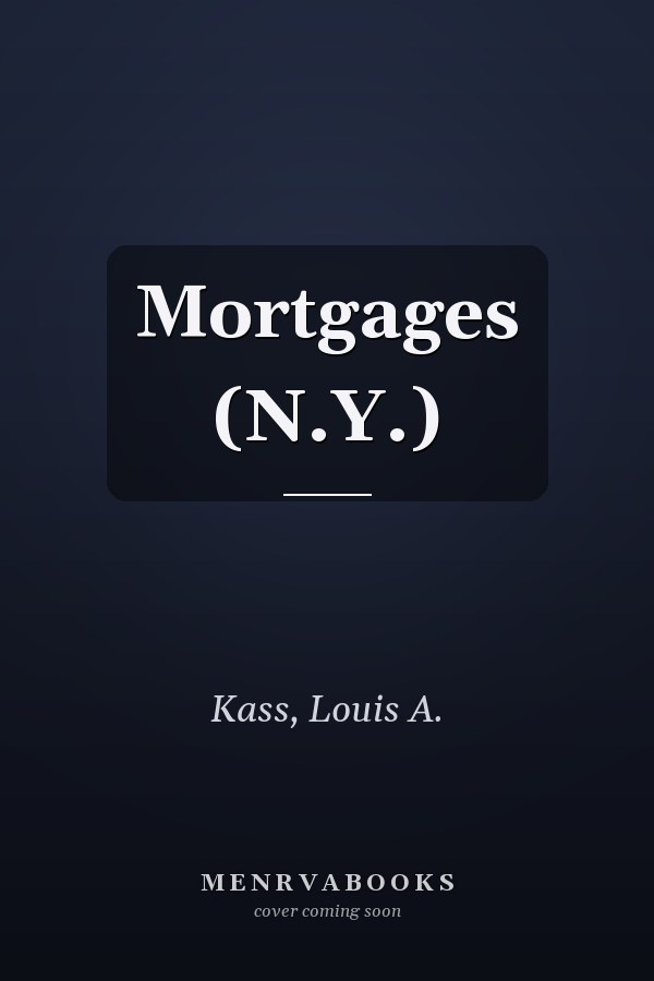 Mortgages (N.Y.)
