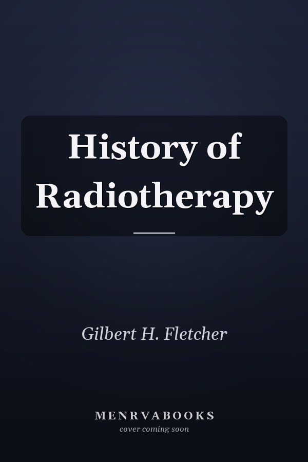 History of Radiotherapy