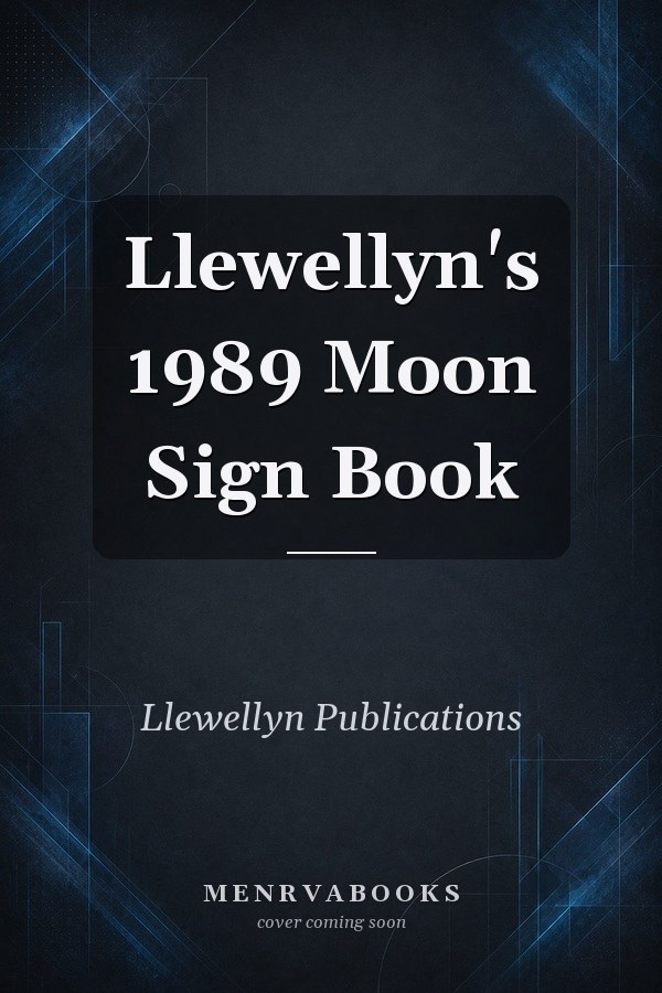 Llewellyn's 1989 Moon Sign Book
