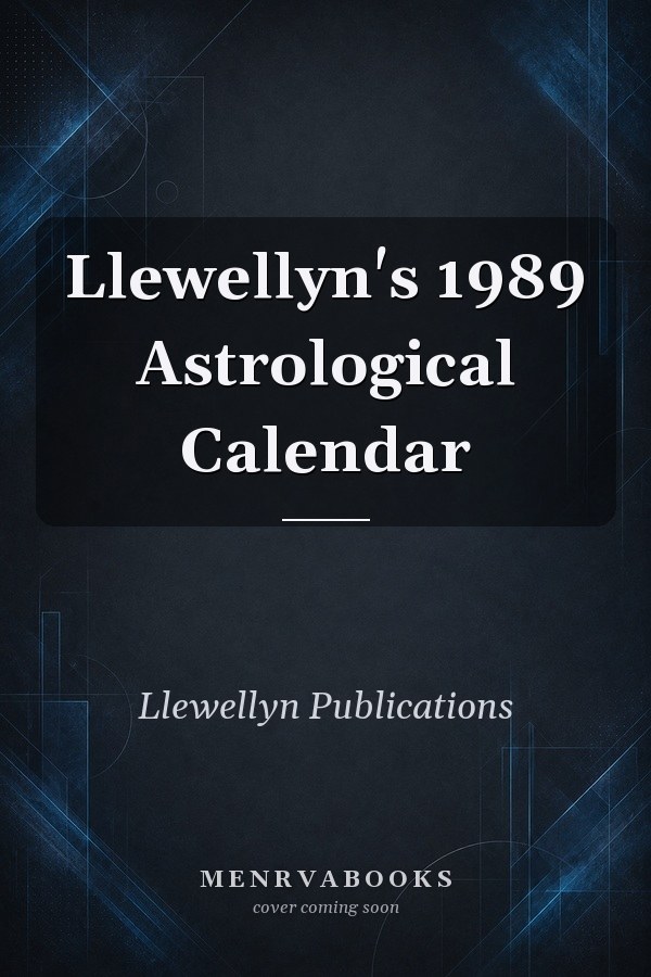 Llewellyn's 1989 Astrological Calendar