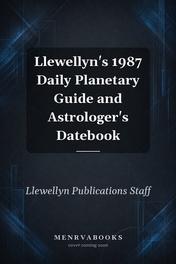 Llewellyn's 1987 Daily Planetary Guide and Astrologer's Datebook