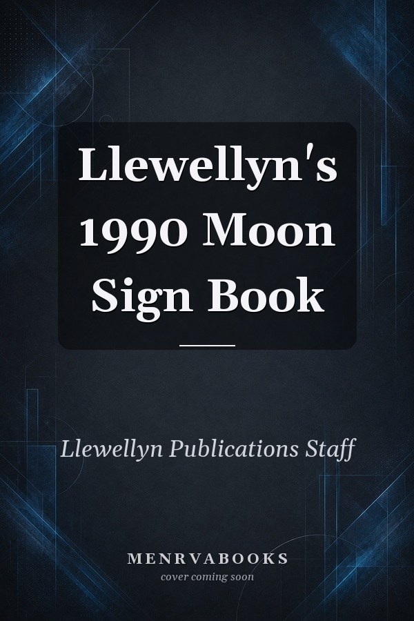 Llewellyn's 1990 Moon Sign Book