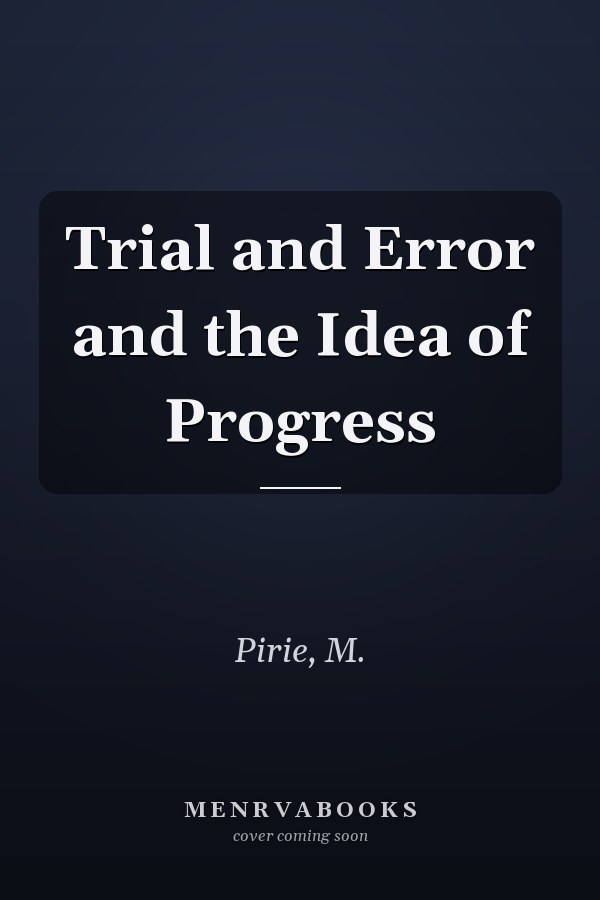 Trial and Error and the Idea of Progress