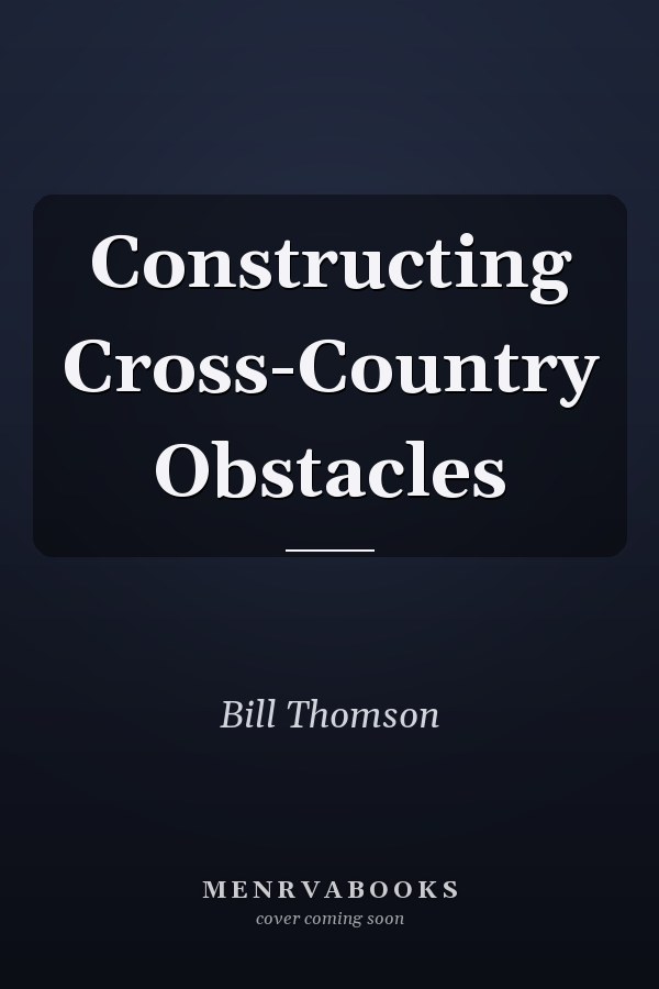 Constructing Cross-Country Obstacles