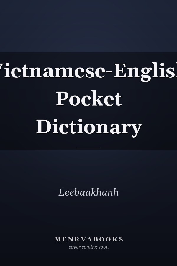 Vietnamese-English Pocket Dictionary