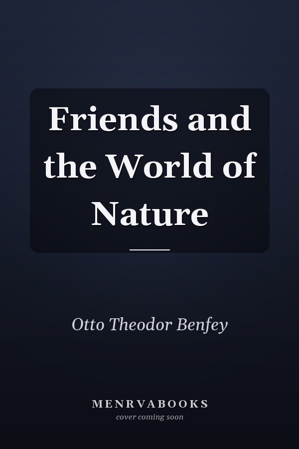 Friends and the World of Nature