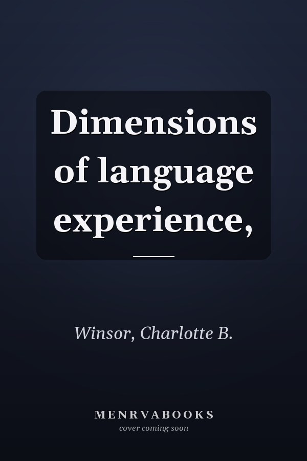 Dimensions of language experience,