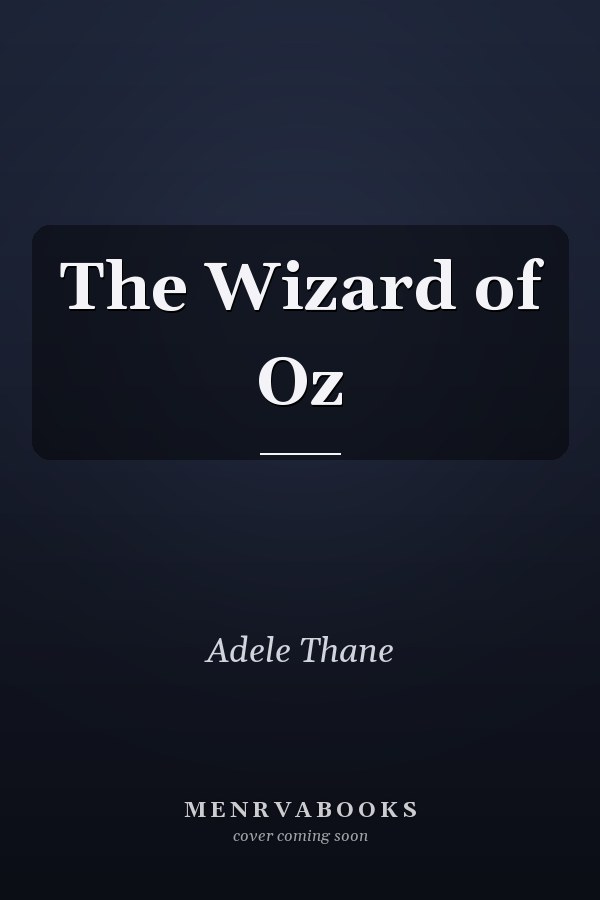 The Wizard of Oz