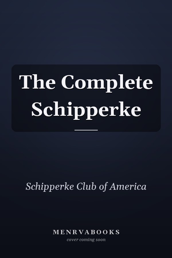 The Complete Schipperke