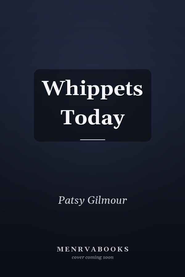 Whippets Today