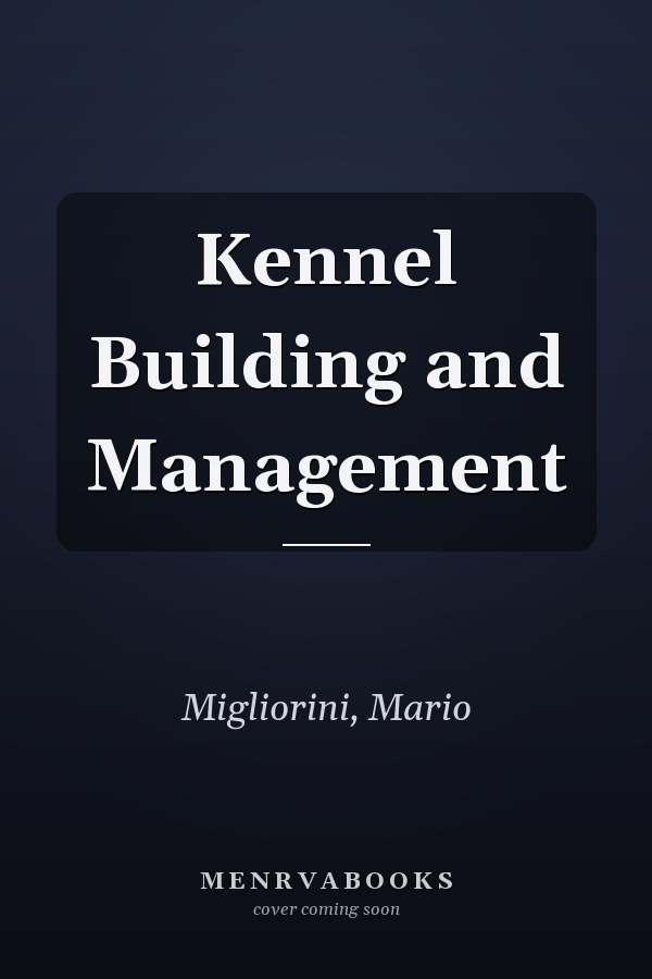 Kennel Building and Management