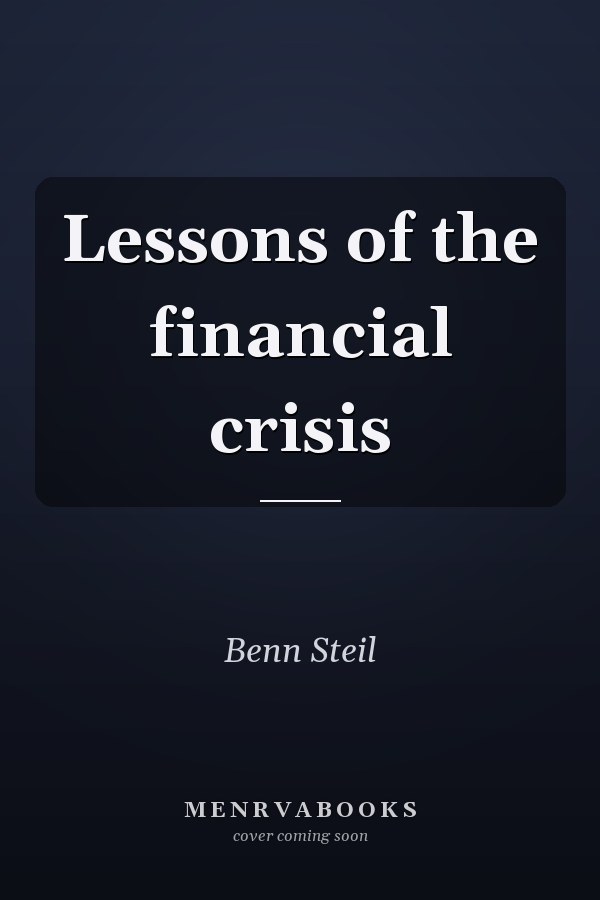 Lessons of the financial crisis