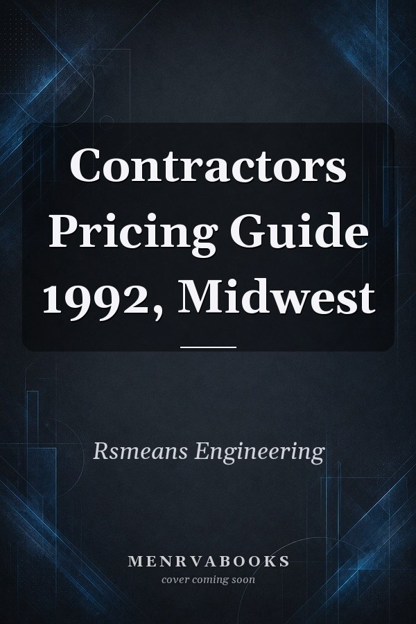 Contractors Pricing Guide 1992, Midwest