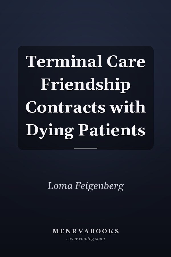 Terminal Care Friendship Contracts with Dying Patients
