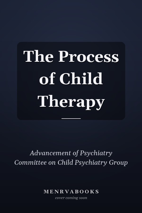 The Process of Child Therapy