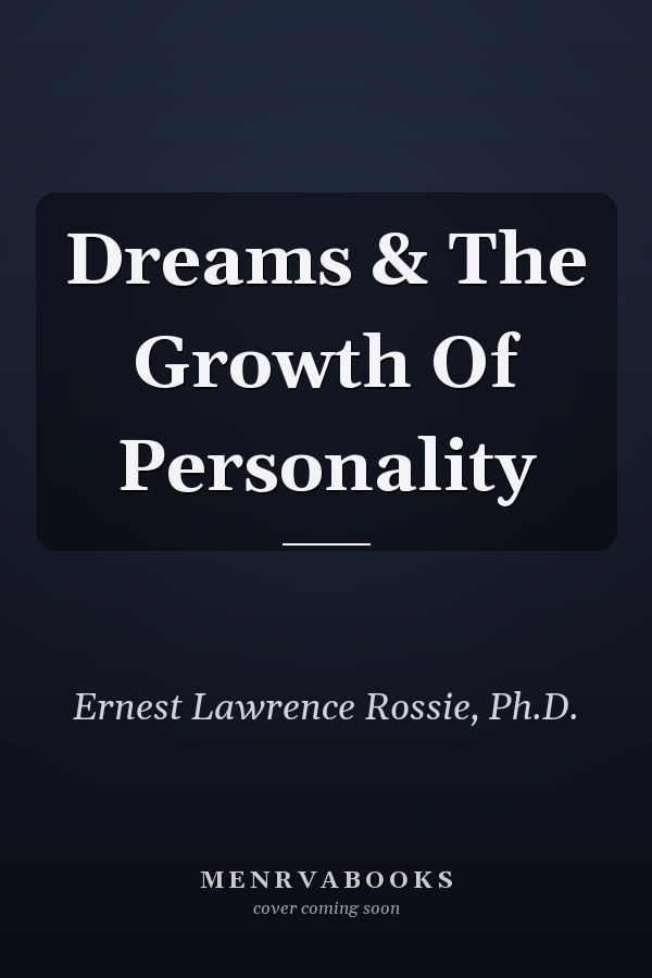 Dreams & The Growth Of Personality
