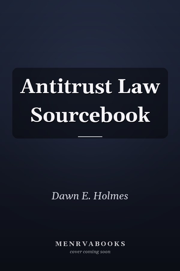 Antitrust Law Sourcebook