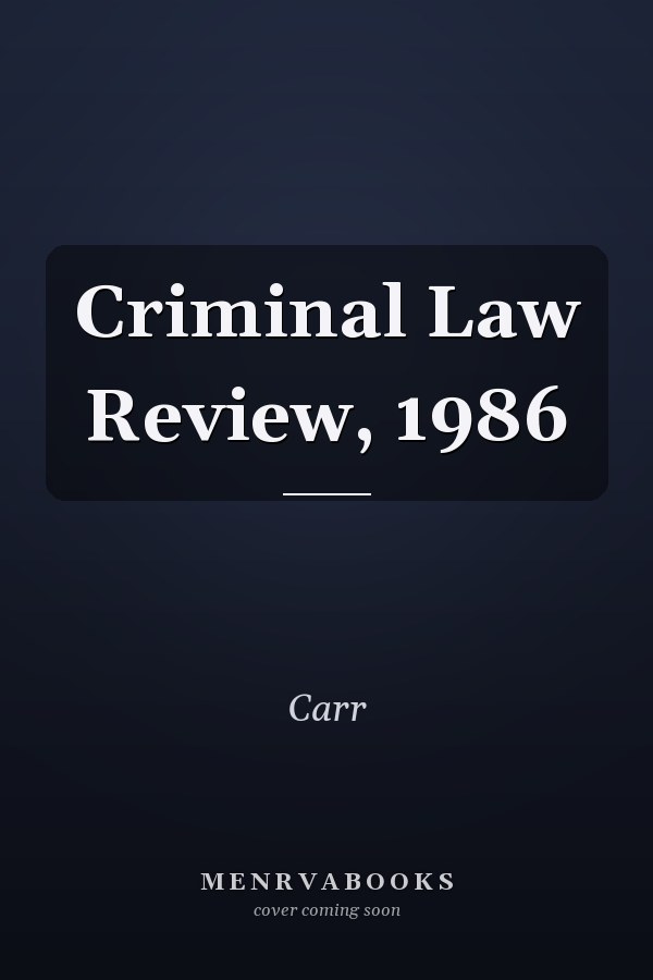 Criminal Law Review, 1986