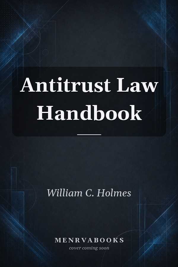 Antitrust Law Handbook