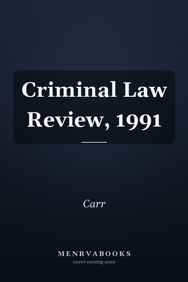 Criminal Law Review, 1991