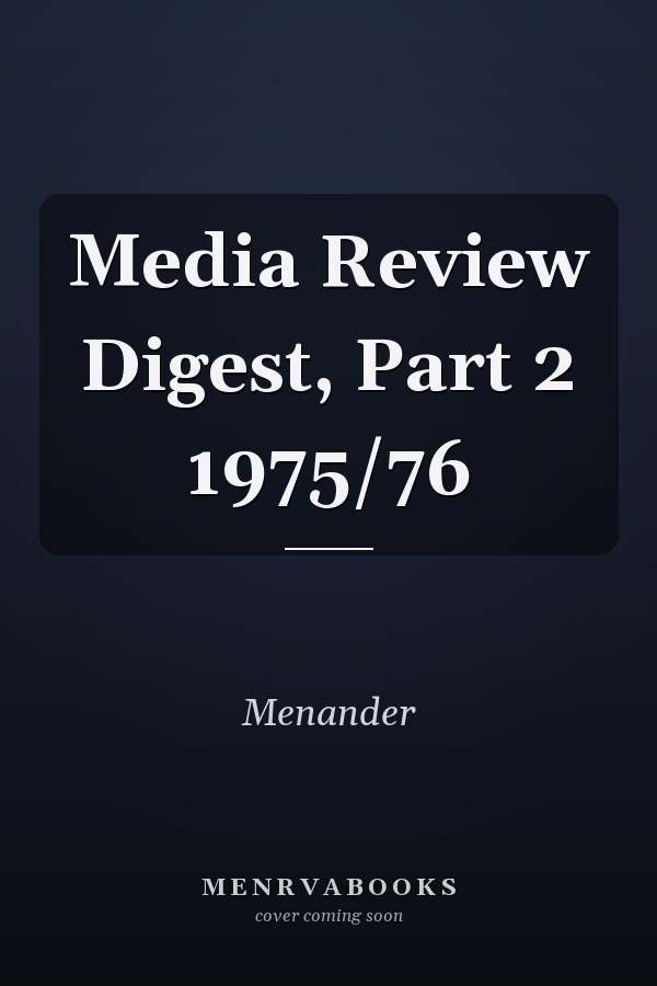 Media Review Digest, Part 2 1975/76