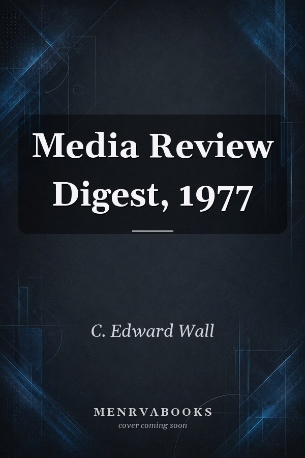 Media Review Digest, 1977