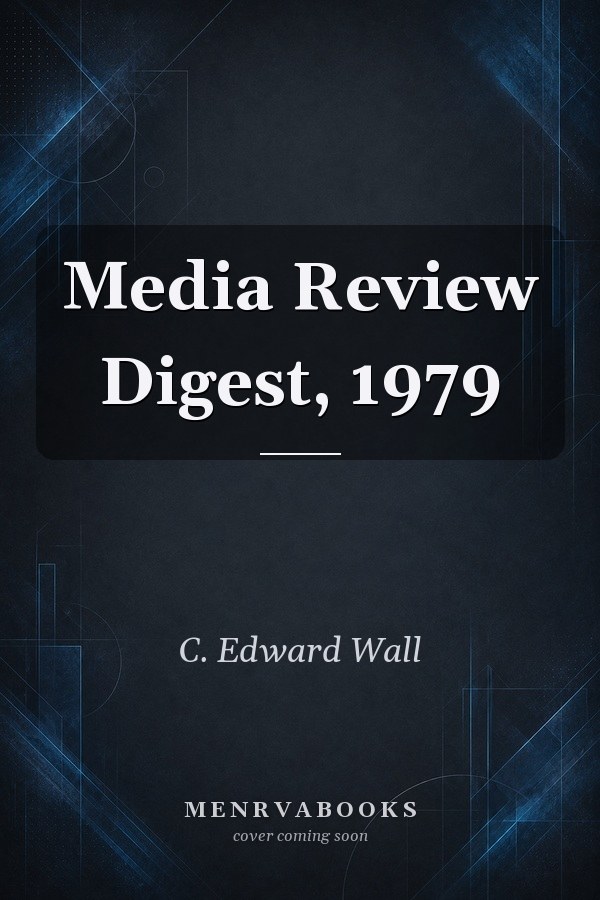 Media Review Digest, 1979