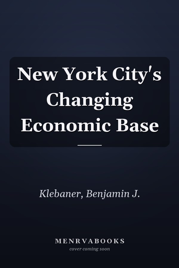 New York City's Changing Economic Base
