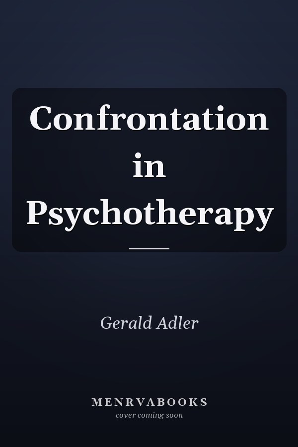 Confrontation in Psychotherapy