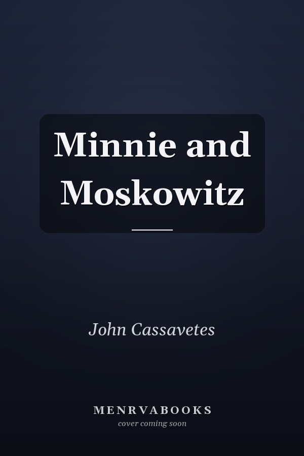 Minnie and Moskowitz