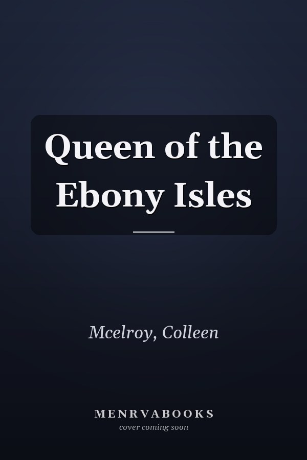 Queen of the Ebony Isles
