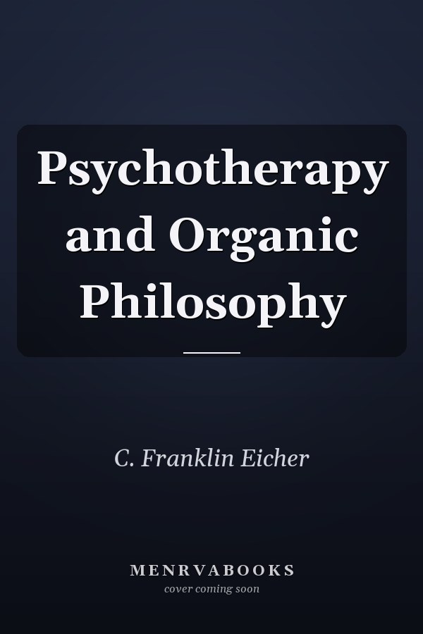Psychotherapy and Organic Philosophy