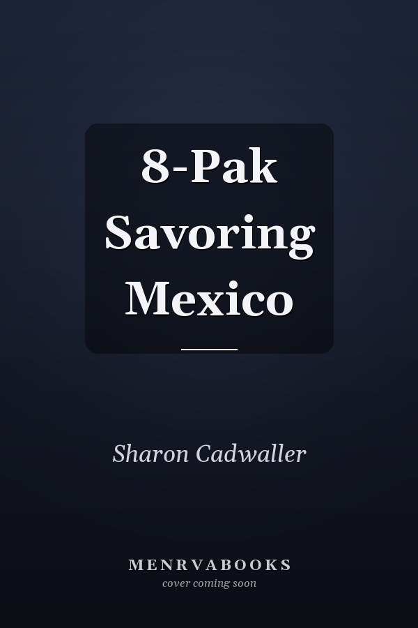 8-Pak Savoring Mexico