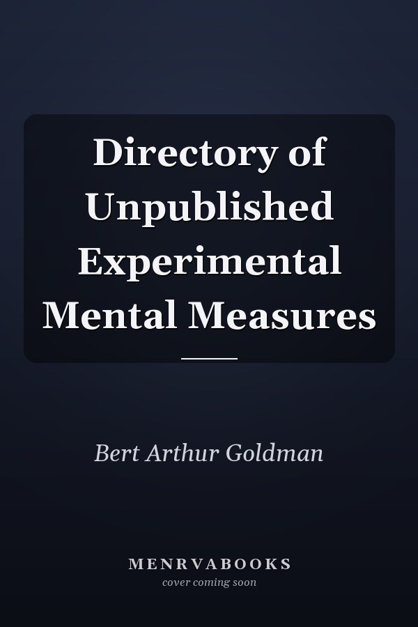 Directory of Unpublished Experimental Mental Measures