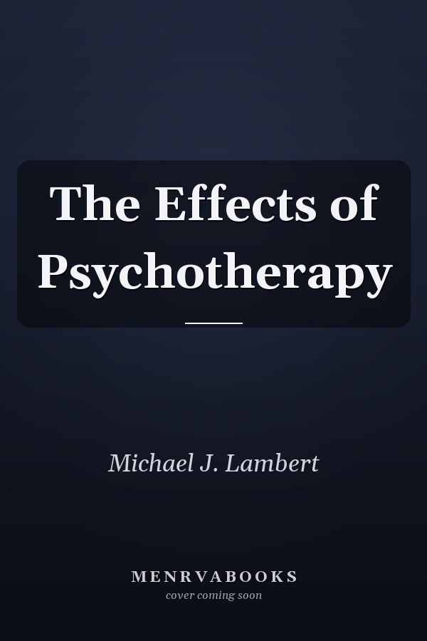 The Effects of Psychotherapy