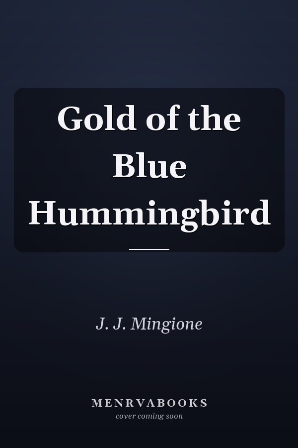 Gold of the Blue Hummingbird