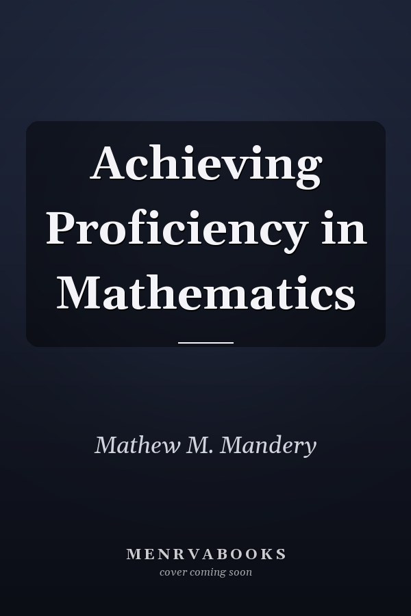 Achieving Proficiency in Mathematics