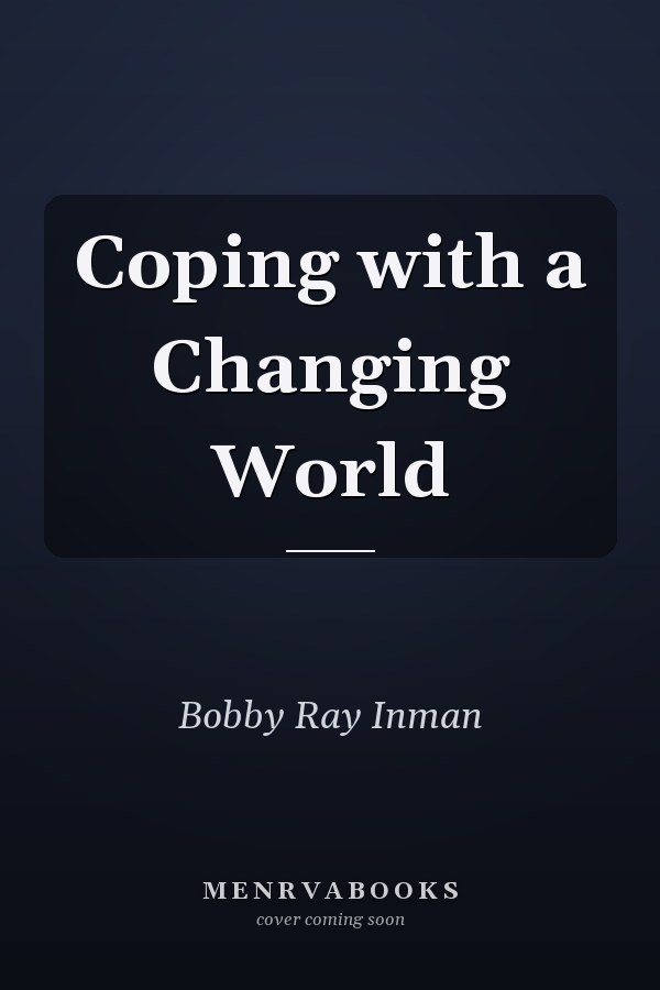 Coping with a Changing World