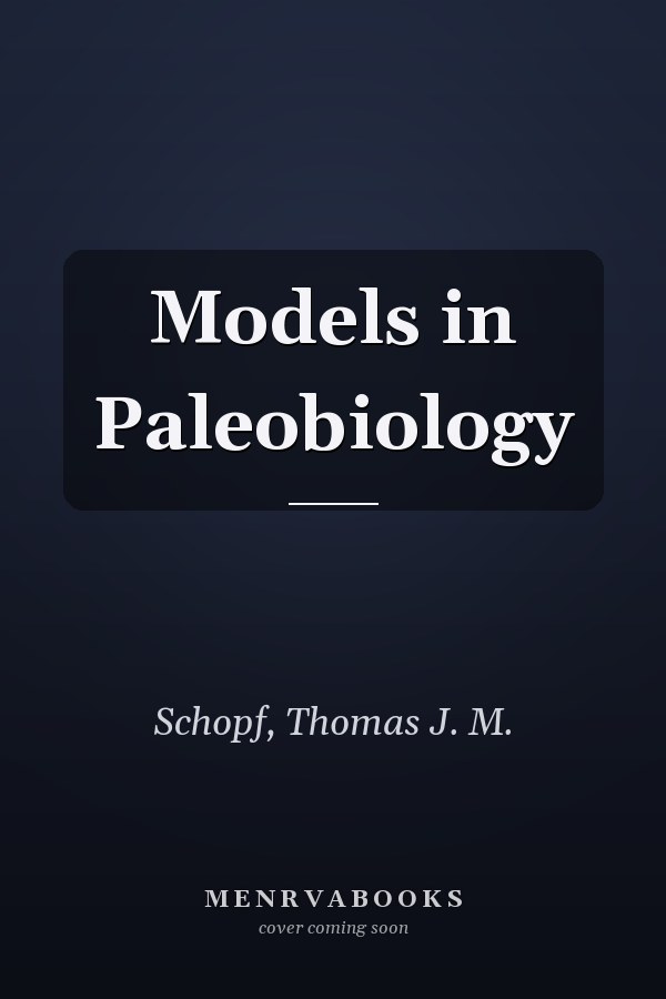 Models in Paleobiology