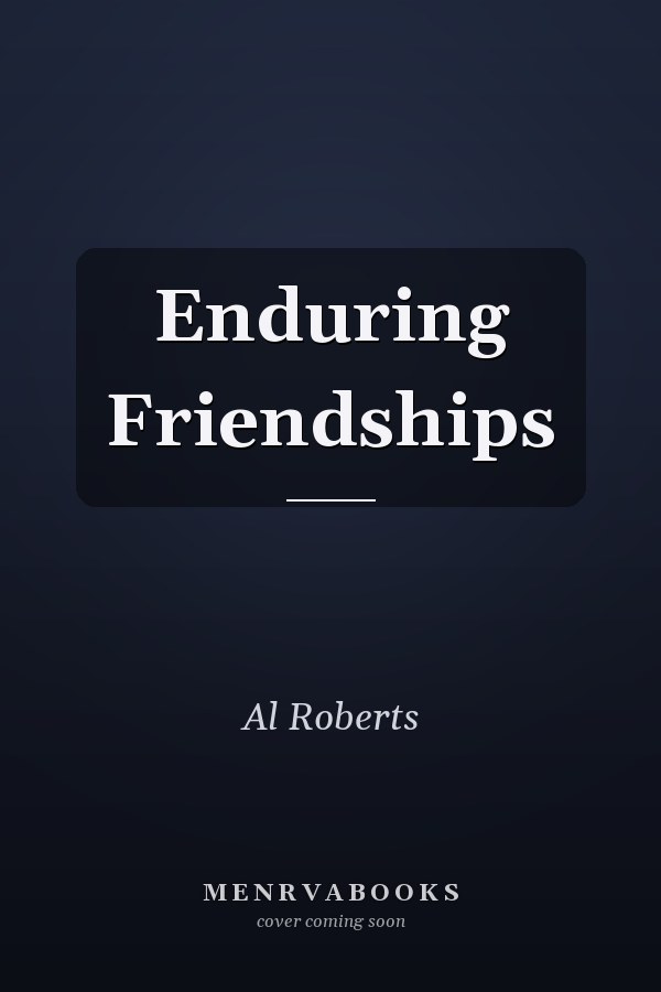 Enduring Friendships